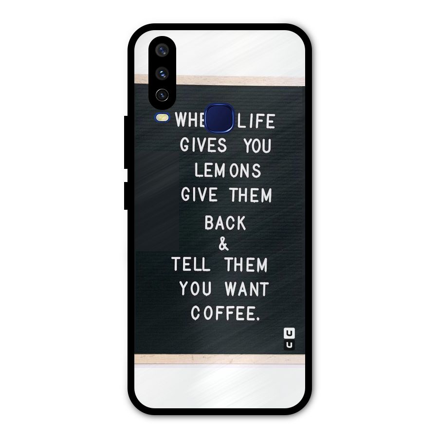 No Lemon Only Coffee Metal Back Case for Vivo V17