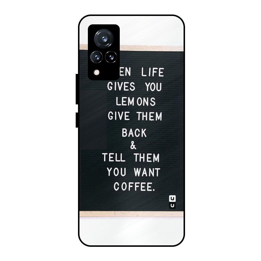 No Lemon Only Coffee Metal Back Case for Vivo V21 5G