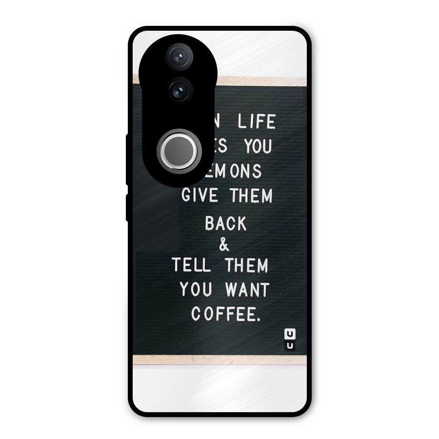 No Lemon Only Coffee Metal Back Case for Vivo V50