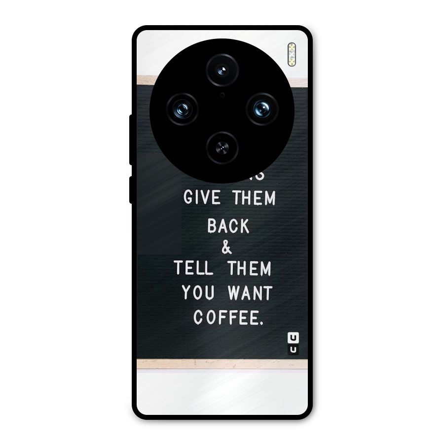 No Lemon Only Coffee Metal Back Case for Vivo X100 Pro
