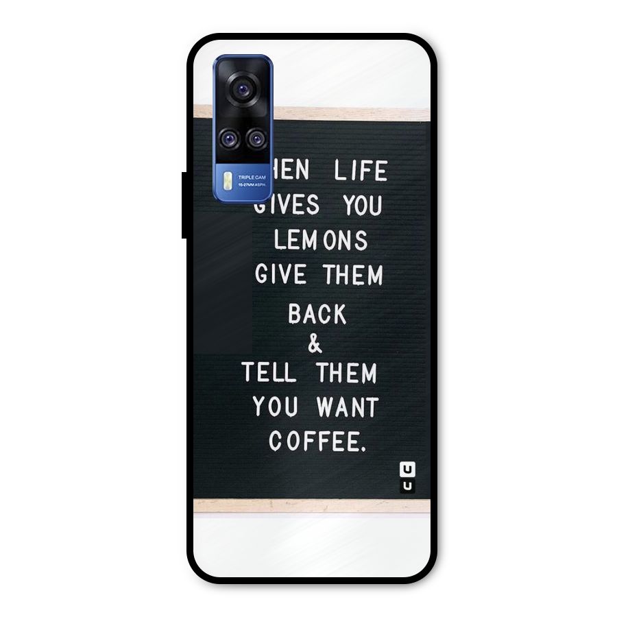 No Lemon Only Coffee Metal Back Case for Vivo Y51A