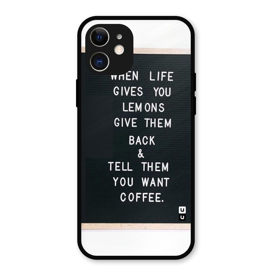 No Lemon Only Coffee Metal Back Case for iPhone 12