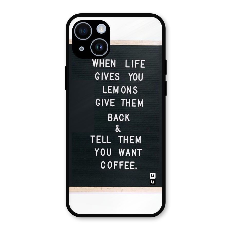 No Lemon Only Coffee Metal Back Case for iPhone 14