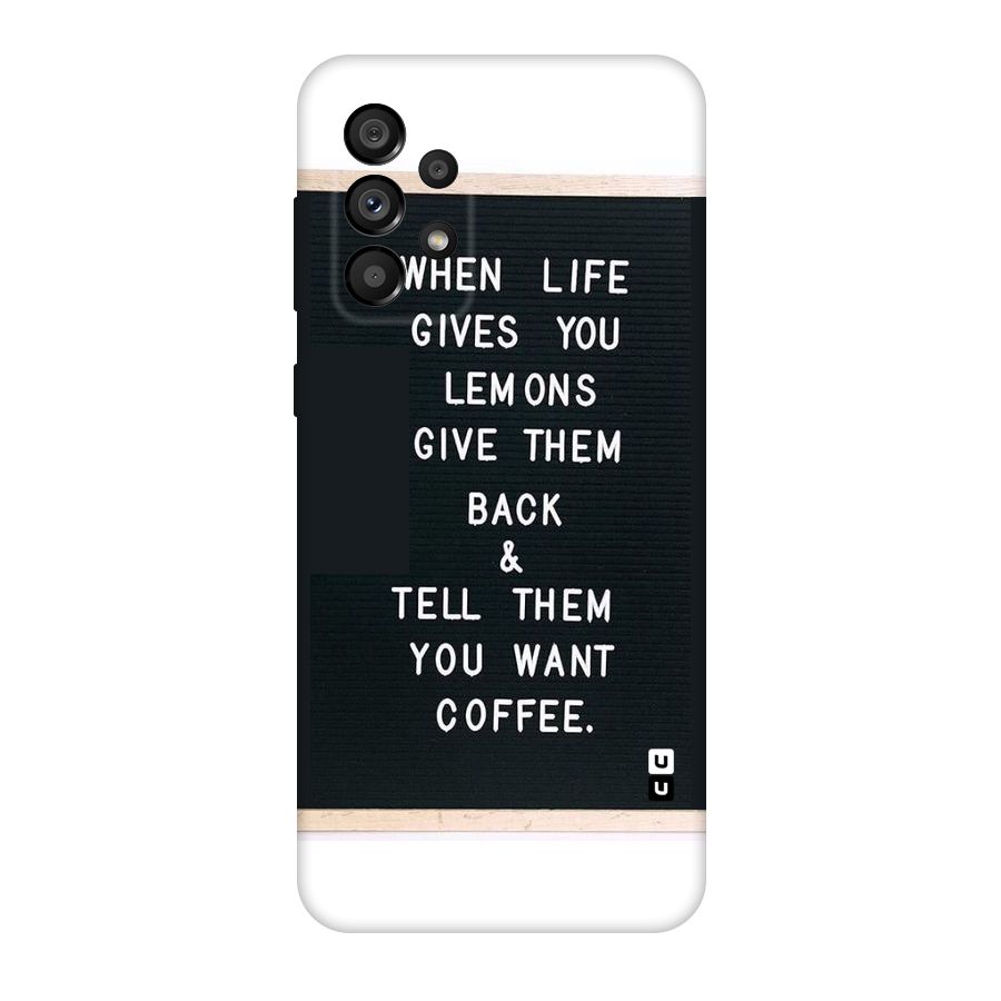No Lemon Only Coffee Original Polycarbonate Back Case for Galaxy A73 5G
