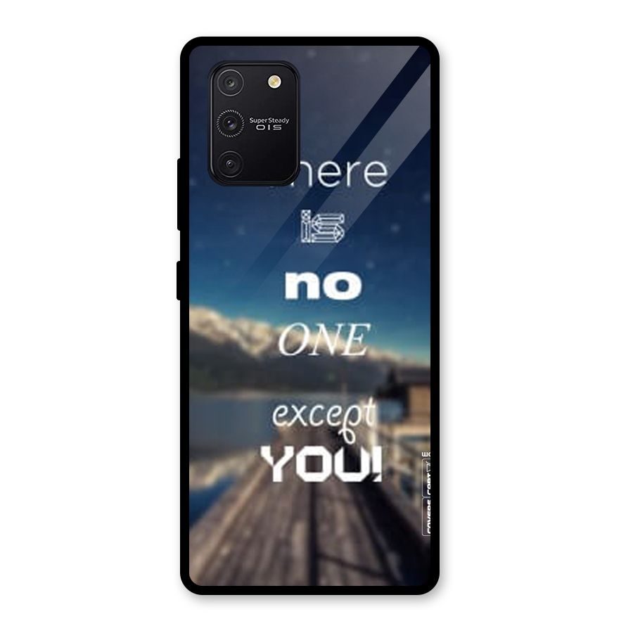 No One But You Glass Back Case for Galaxy S10 Lite