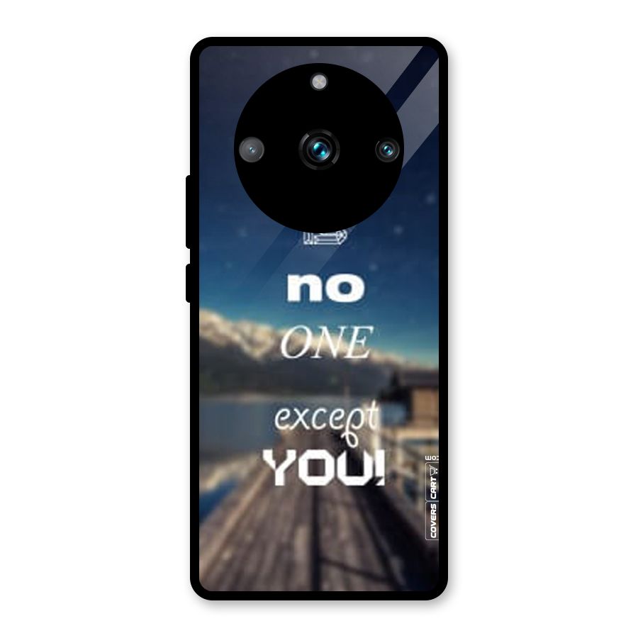 No One But You Glass Back Case for Realme Narzo 60 Pro