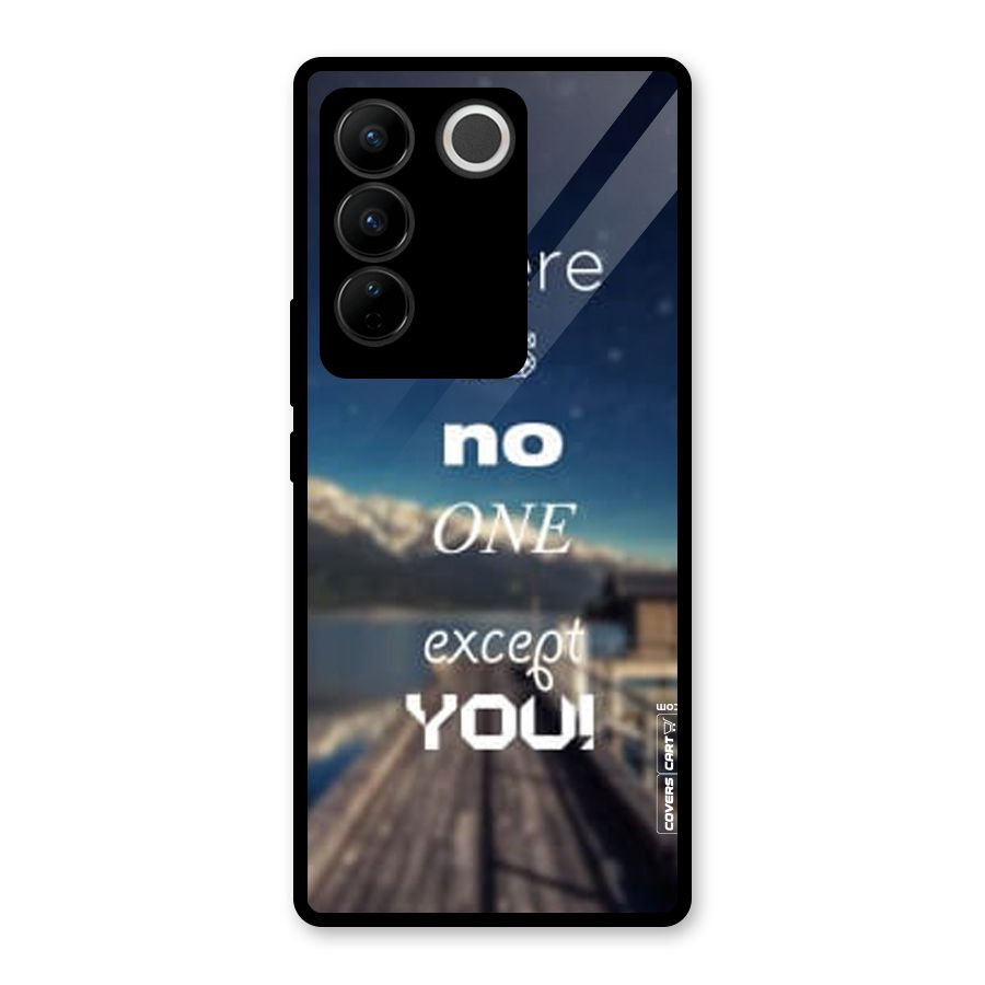 No One But You Glass Back Case for Vivo V27
