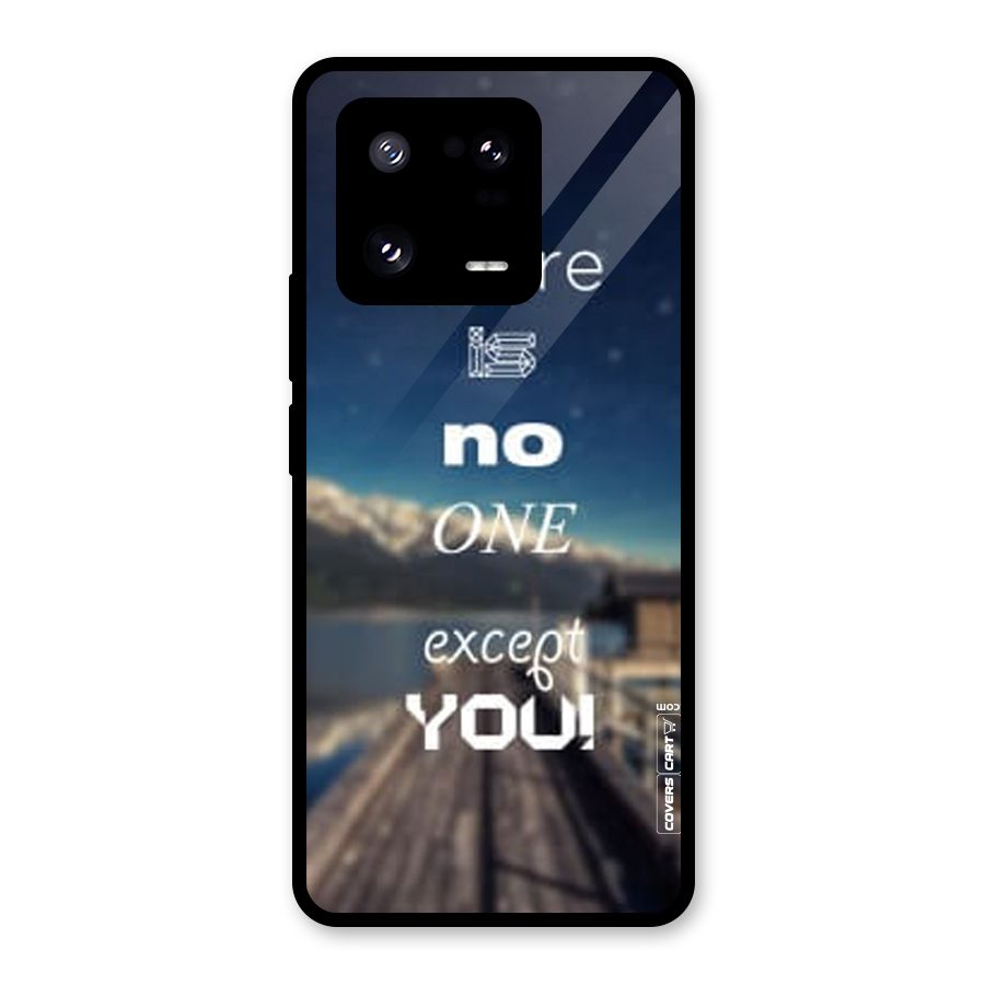 No One But You Glass Back Case for Xiaomi 13 Pro