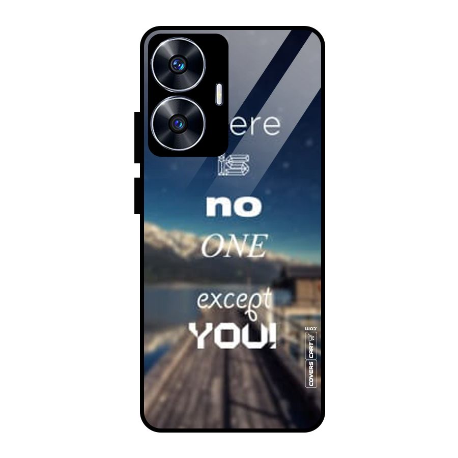 No One But You Glass Back Case for realme C55