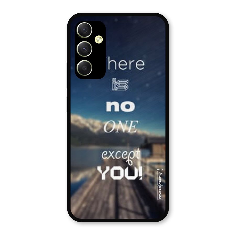No One But You Metal Back Case for Galaxy A34