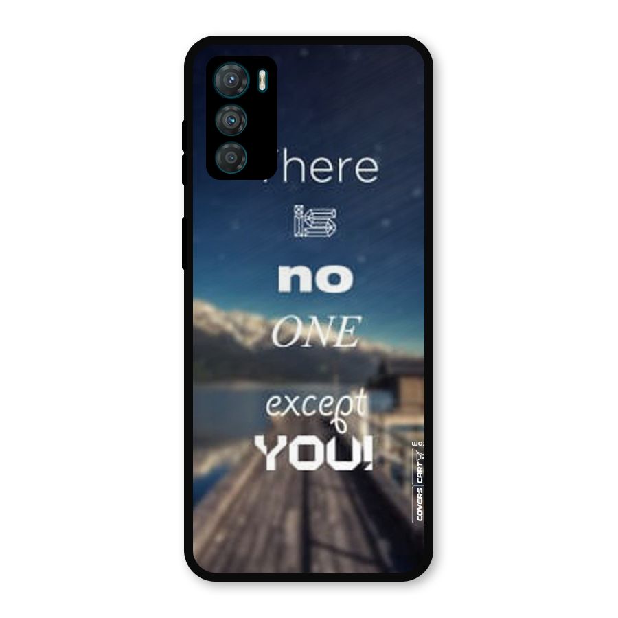 No One But You Metal Back Case for Moto G42