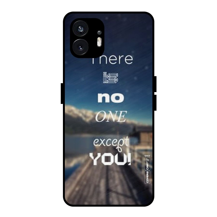 No One But You Metal Back Case for Nothing Phone 2