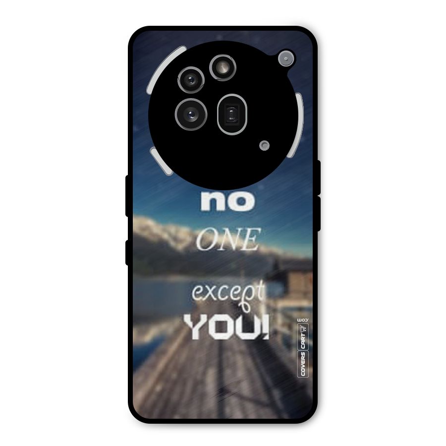 No One But You Metal Back Case for Nothing Phone 3a Pro