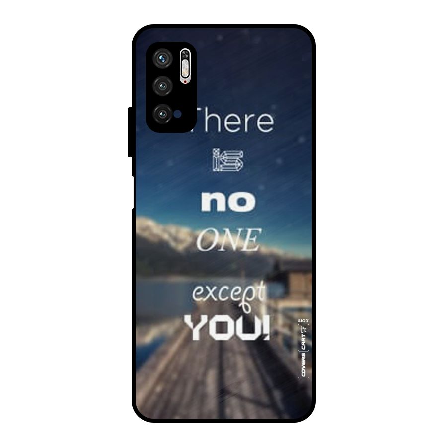 No One But You Metal Back Case for Poco M3 Pro 5G