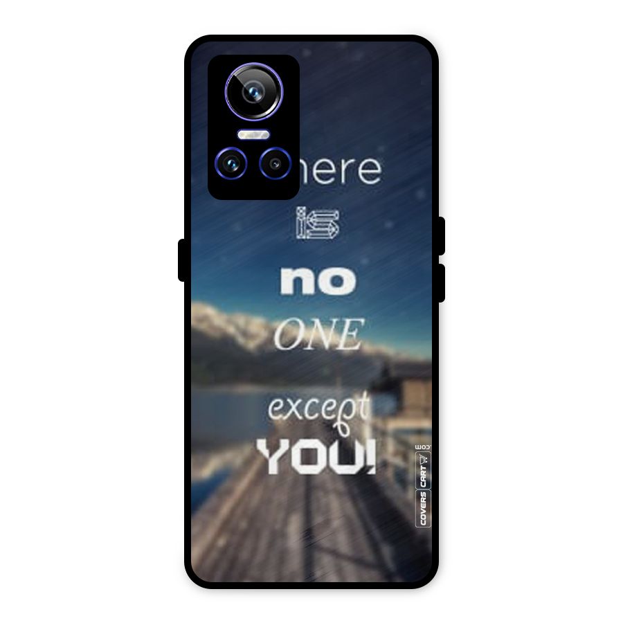 No One But You Metal Back Case for Realme GT Neo 3