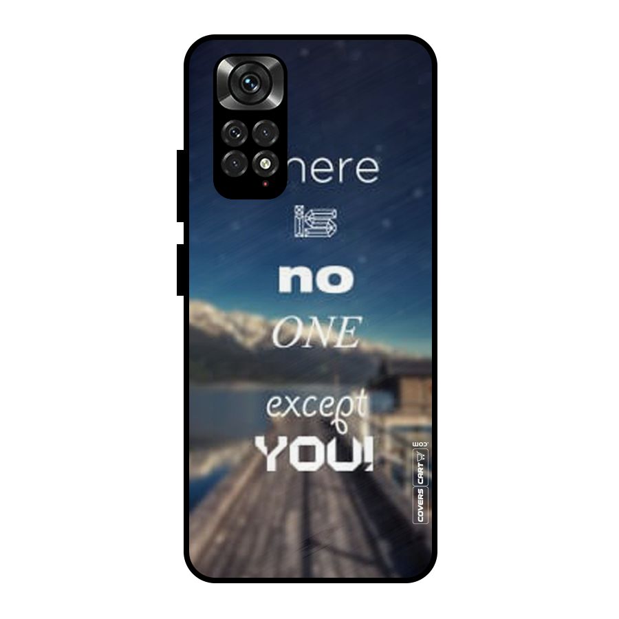 No One But You Metal Back Case for Redmi Note 11 Pro Plus 5G