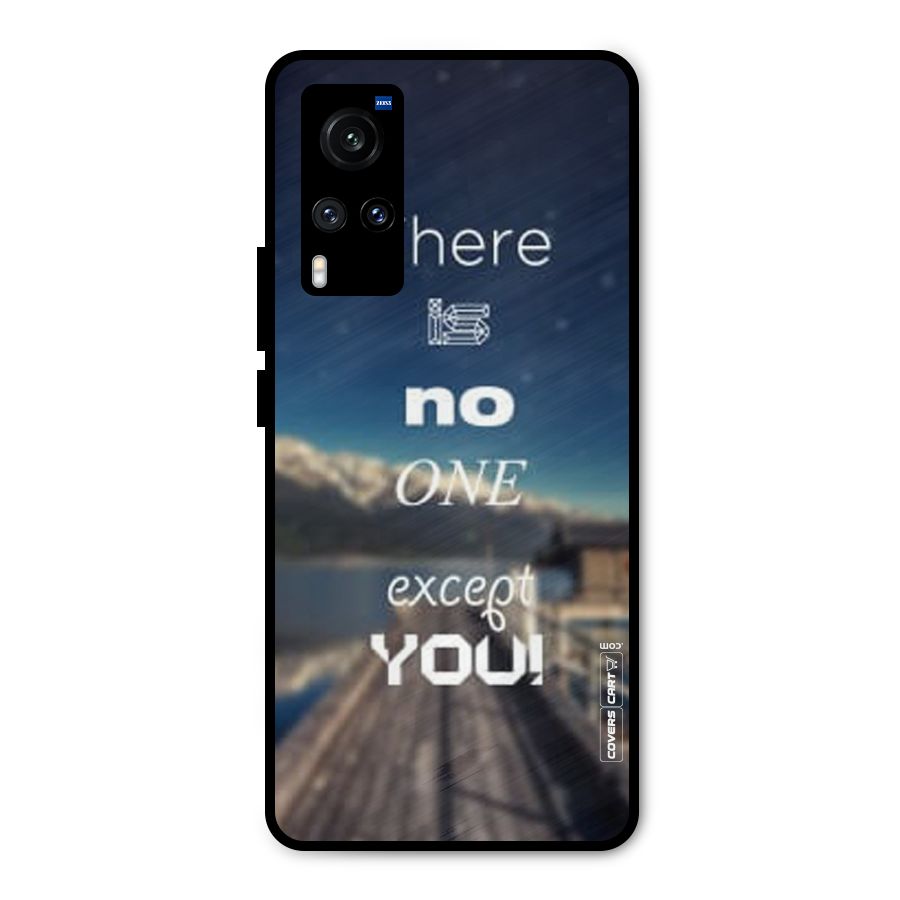 No One But You Metal Back Case for Vivo X60