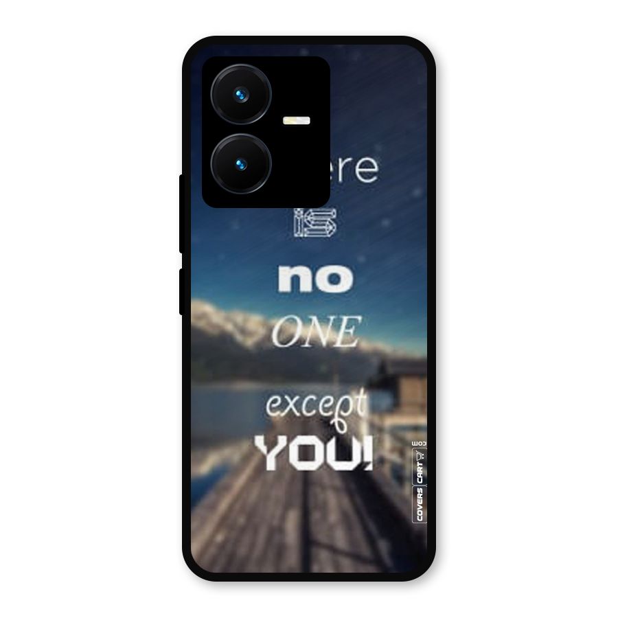 No One But You Metal Back Case for Vivo Y22