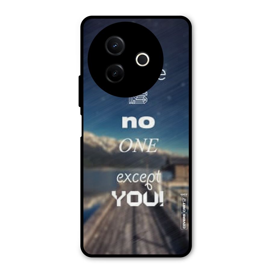No One But You Metal Back Case for Vivo Y39