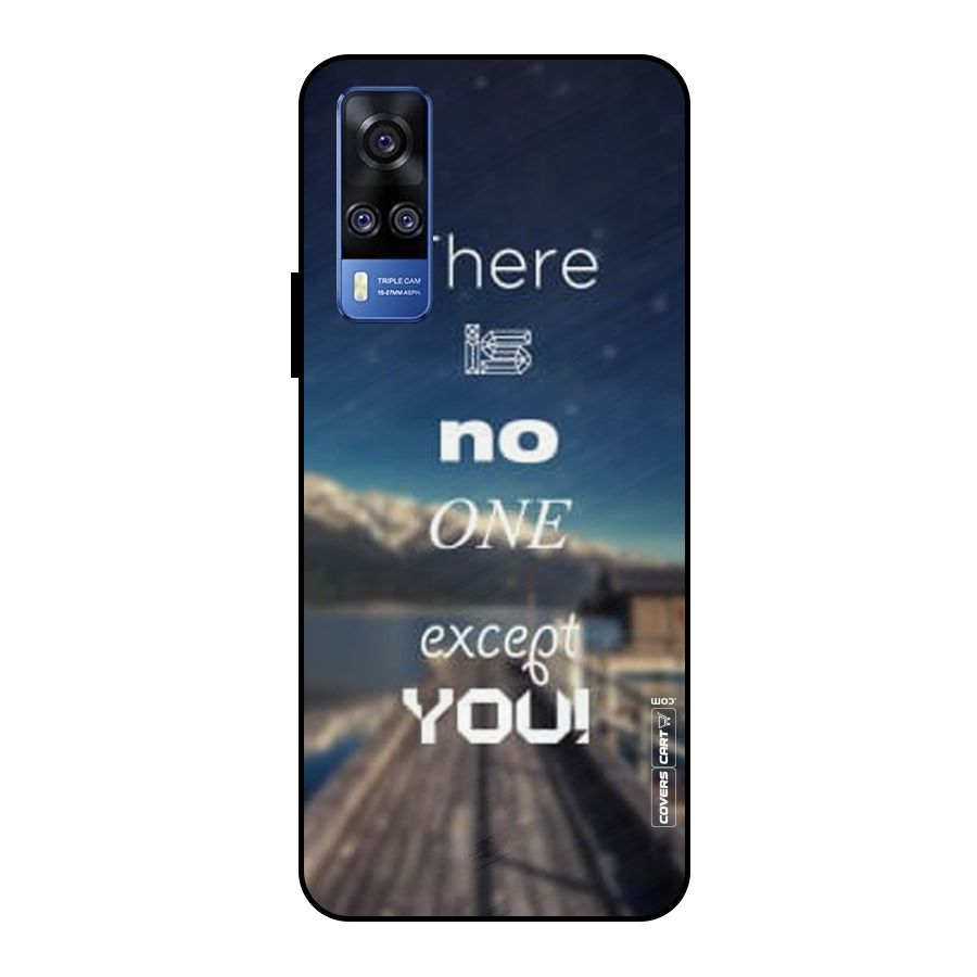 No One But You Metal Back Case for Vivo Y51