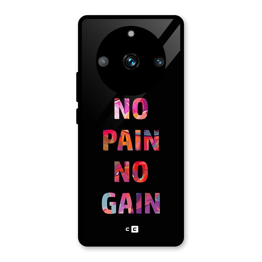No Pain No Gain Glass Back Case for Realme 11 Pro