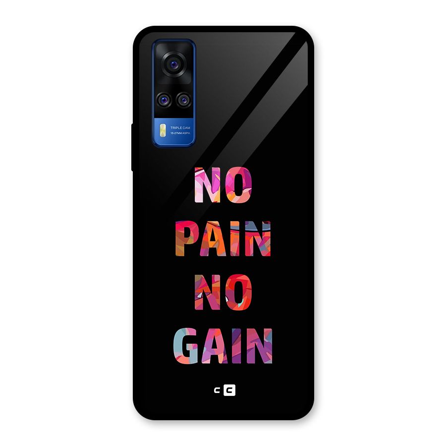No Pain No Gain Glass Back Case for Vivo Y31