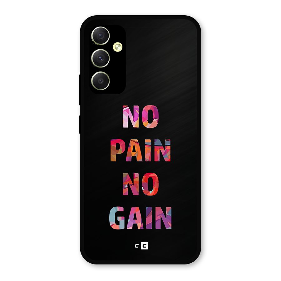 No Pain No Gain Metal Back Case for Galaxy A34