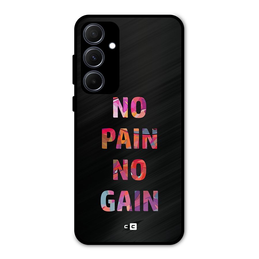 No Pain No Gain Metal Back Case for Galaxy A35
