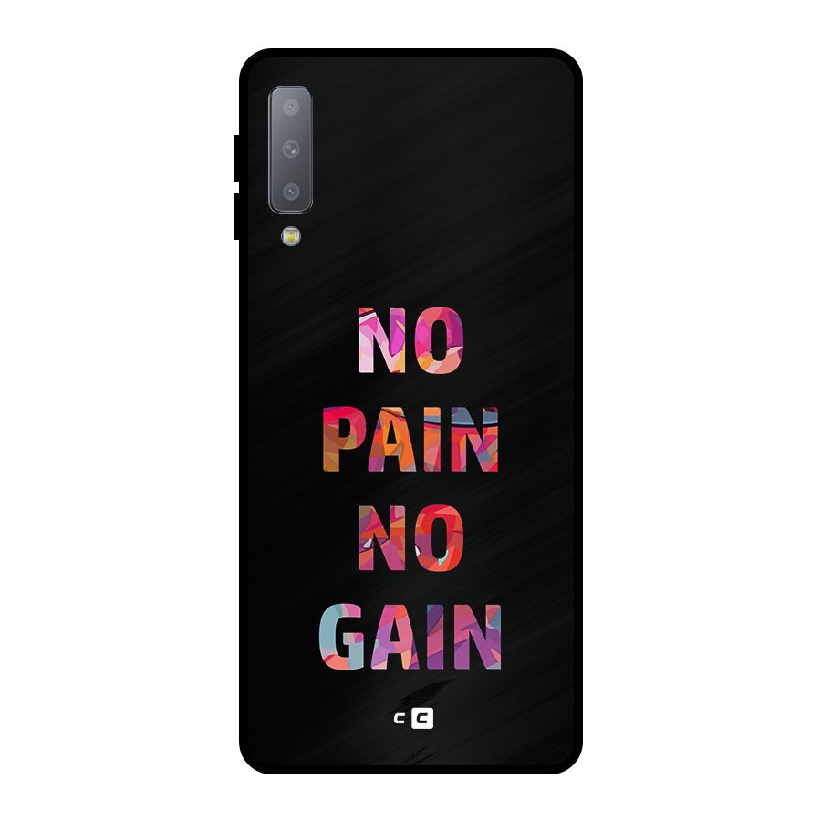 No Pain No Gain Metal Back Case for Galaxy A7 (2018)