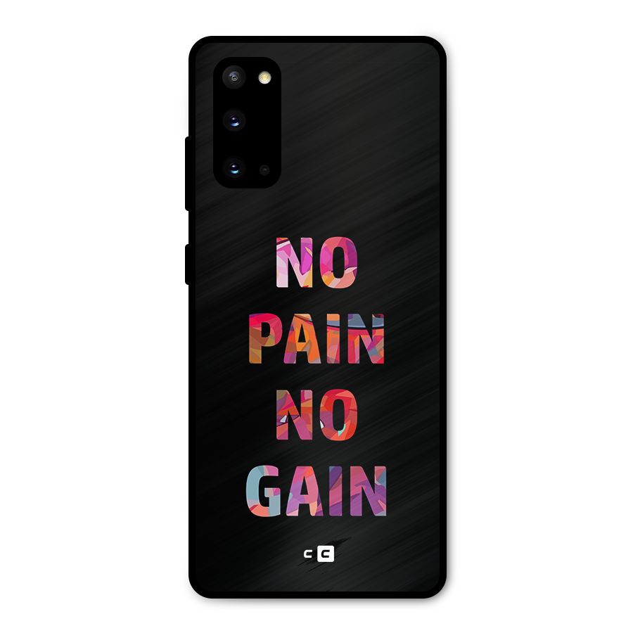 No Pain No Gain Metal Back Case for Galaxy S20