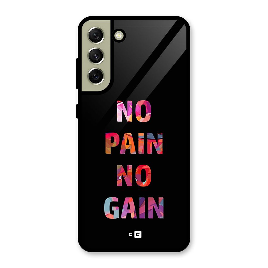 No Pain No Gain Metal Back Case for Galaxy S21 FE 5G (2023)