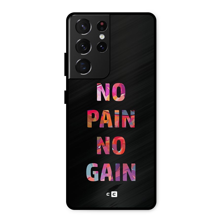 No Pain No Gain Metal Back Case for Galaxy S21 Ultra 5G