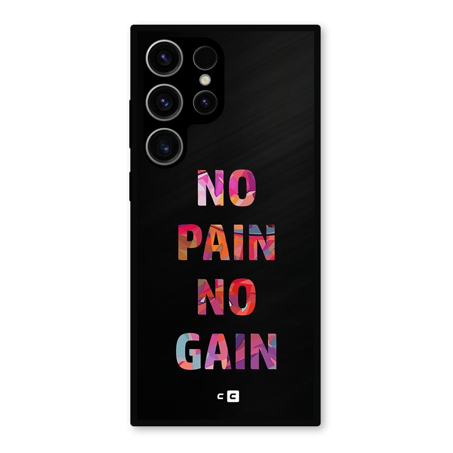No Pain No Gain Metal Back Case for Galaxy S23 Ultra