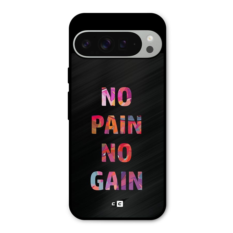 No Pain No Gain Metal Back Case for Google Pixel 9 Pro XL
