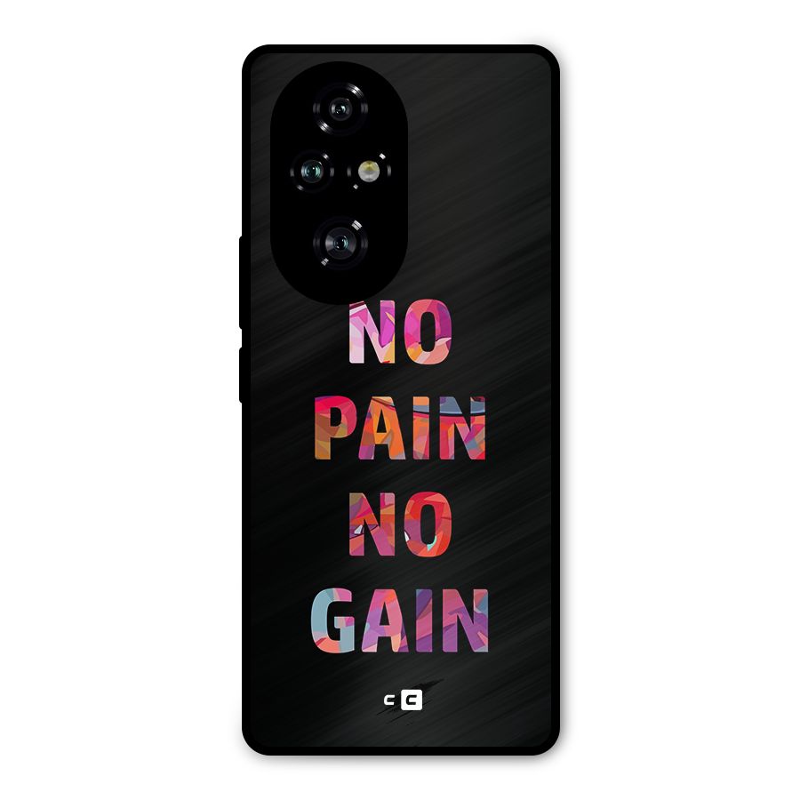No Pain No Gain Metal Back Case for Honor 200 Pro