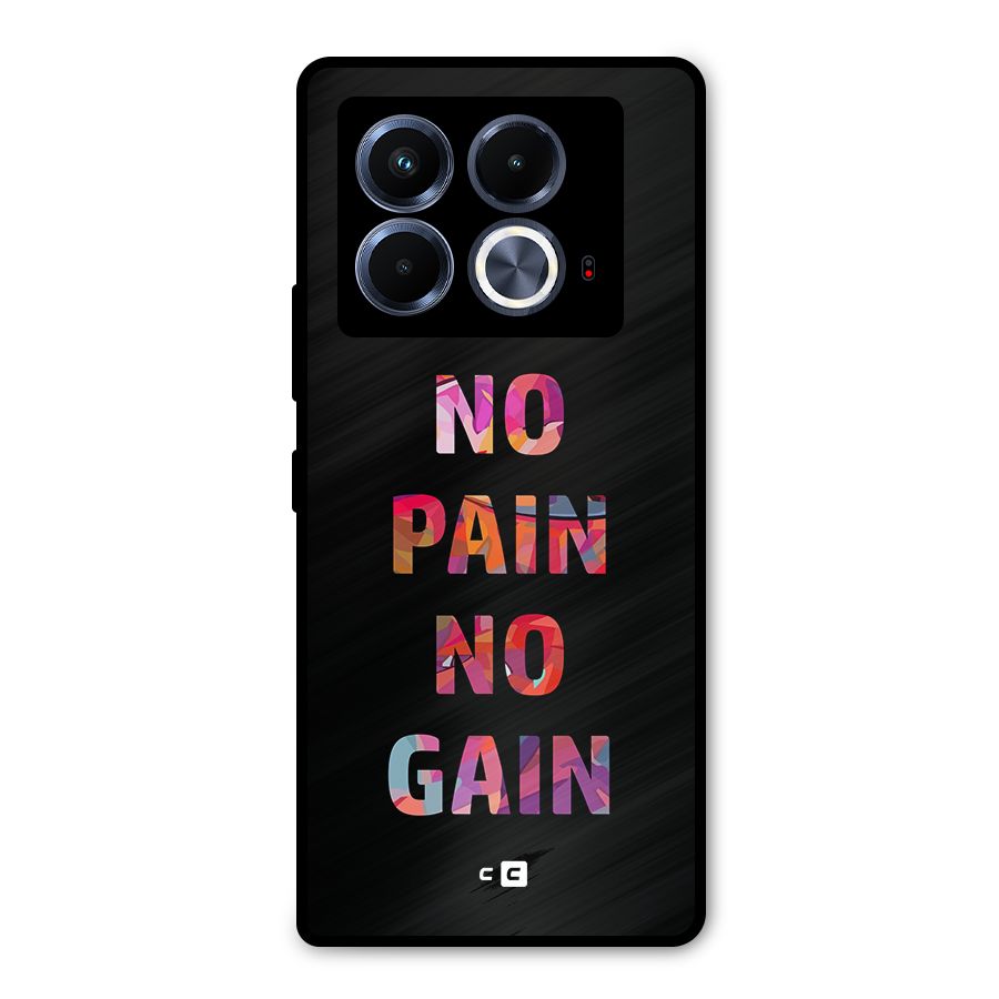 No Pain No Gain Metal Back Case for Infinix Note 40 5G