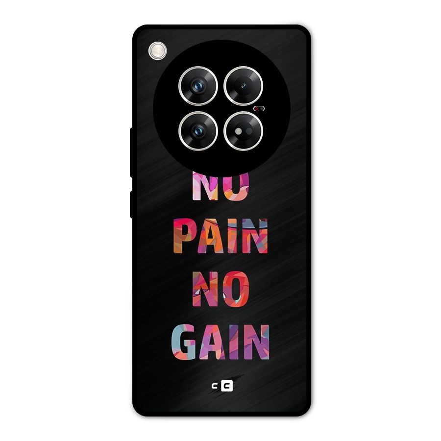 No Pain No Gain Metal Back Case for Infinix Zero 40 5G