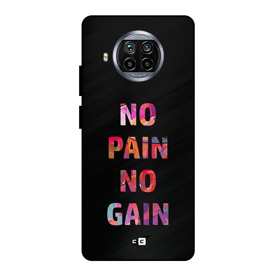 No Pain No Gain Metal Back Case for Mi 10i