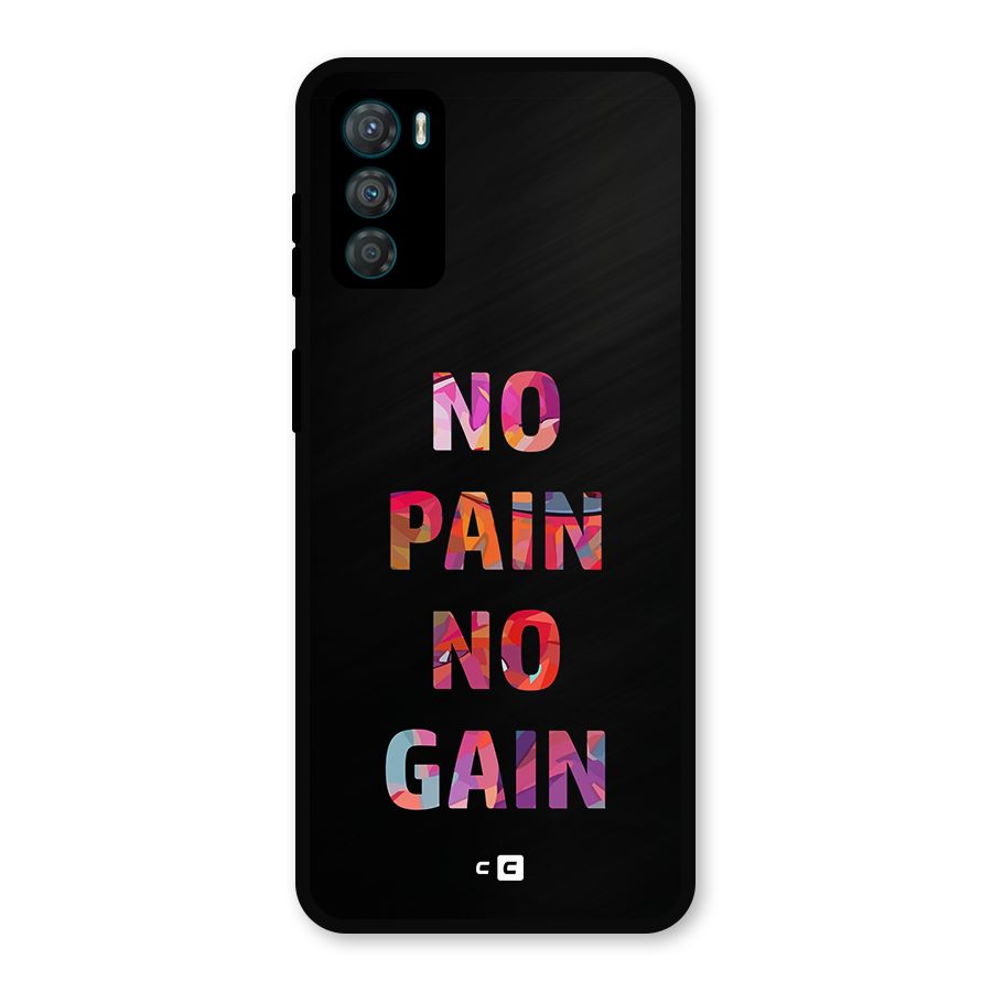 No Pain No Gain Metal Back Case for Moto G42