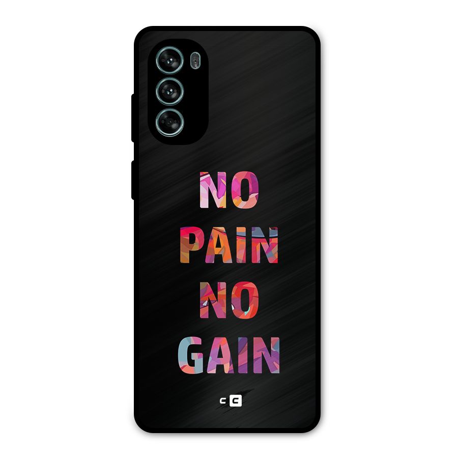 No Pain No Gain Metal Back Case for Moto G62