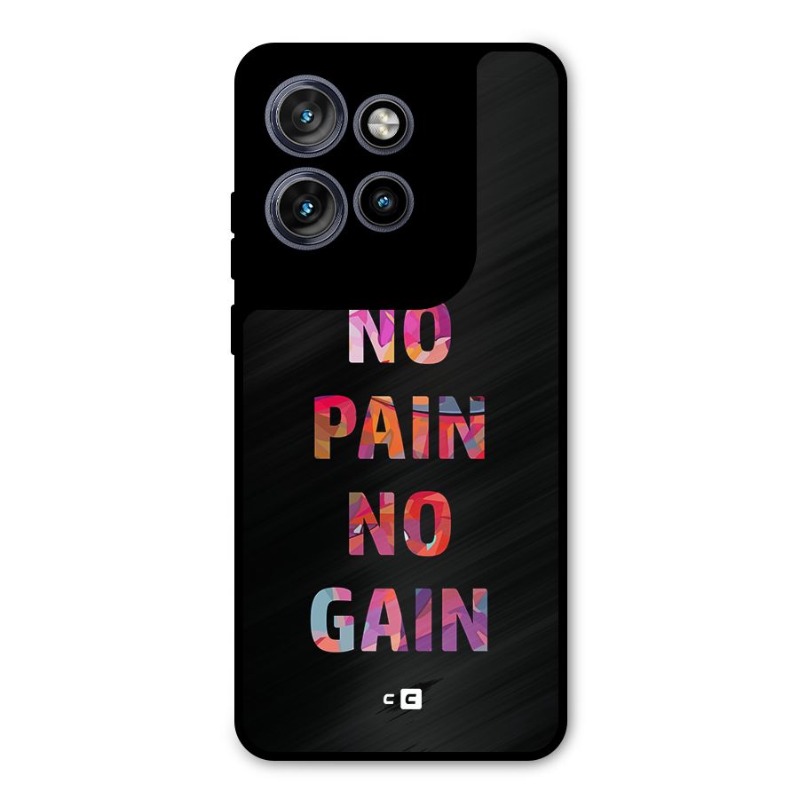 No Pain No Gain Metal Back Case for Motorola Edge 50 Neo
