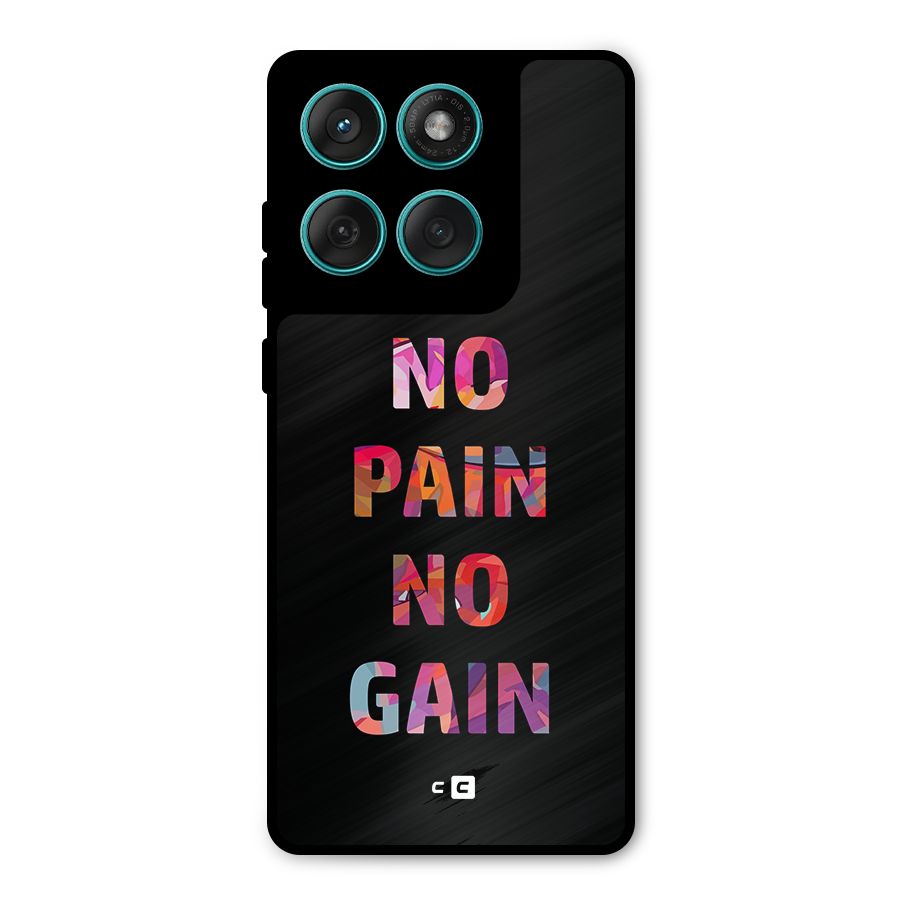 No Pain No Gain Metal Back Case for Motorola Edge 60 Fusion