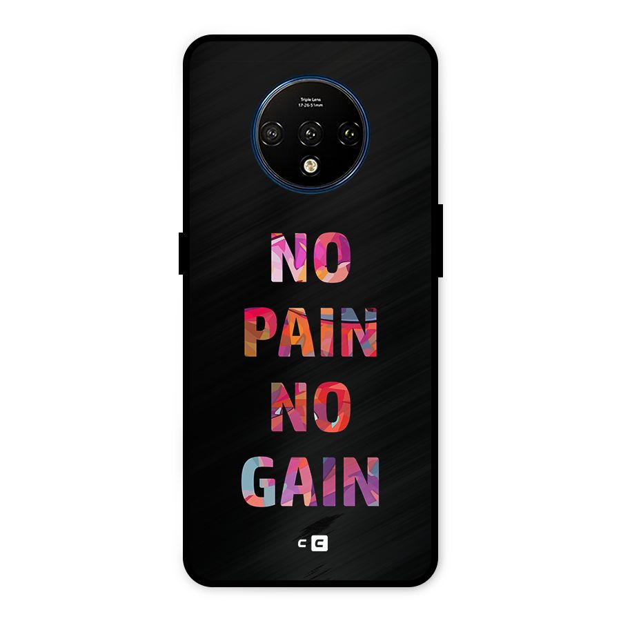 No Pain No Gain Metal Back Case for OnePlus 7T