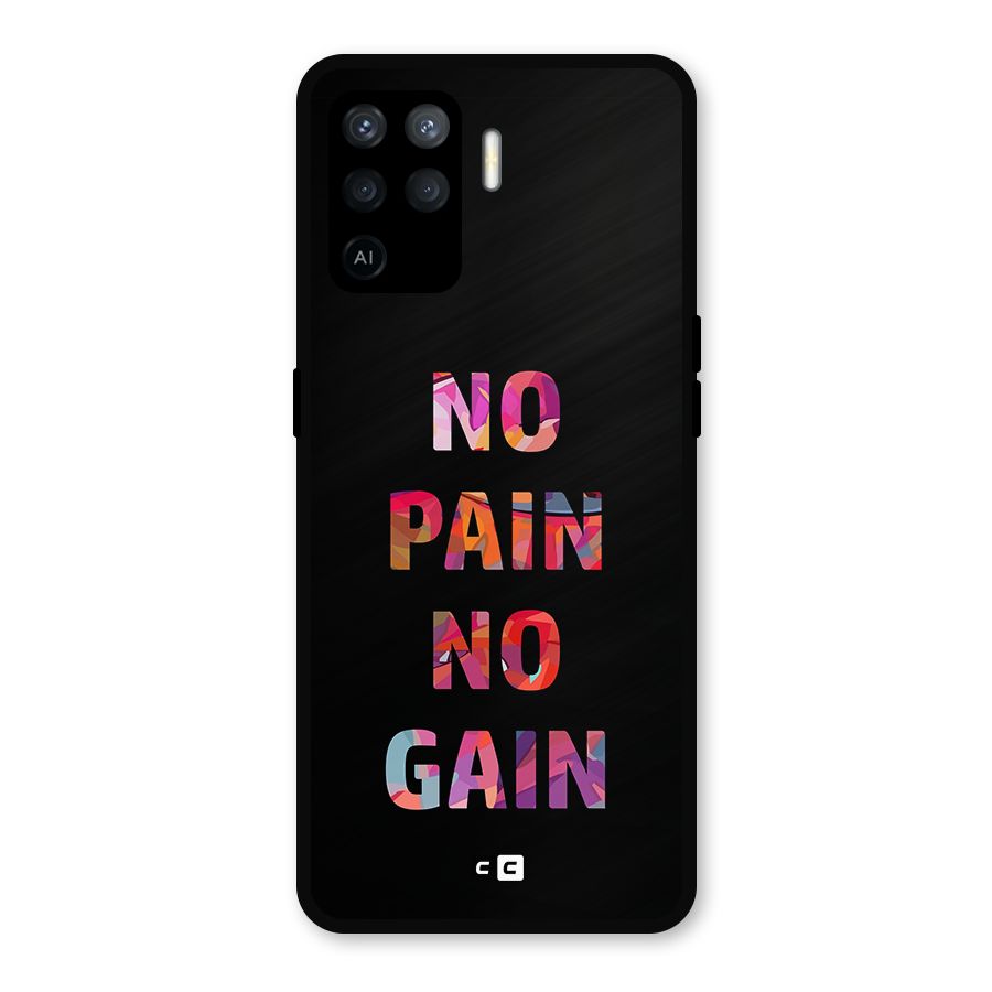 No Pain No Gain Metal Back Case for Oppo F19 Pro
