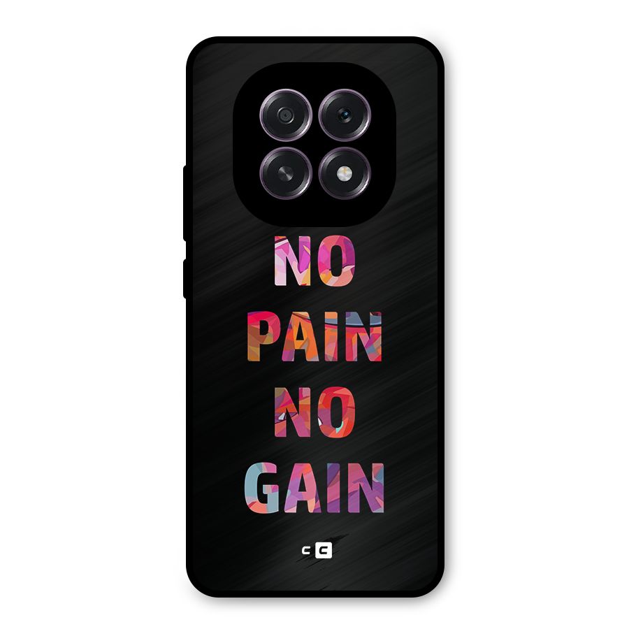 No Pain No Gain Metal Back Case for Oppo F29