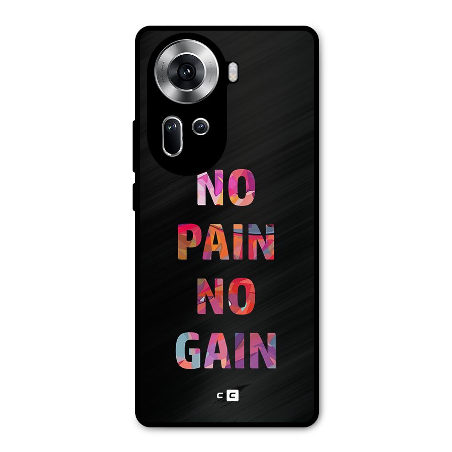 No Pain No Gain Metal Back Case for Oppo Reno11 5G