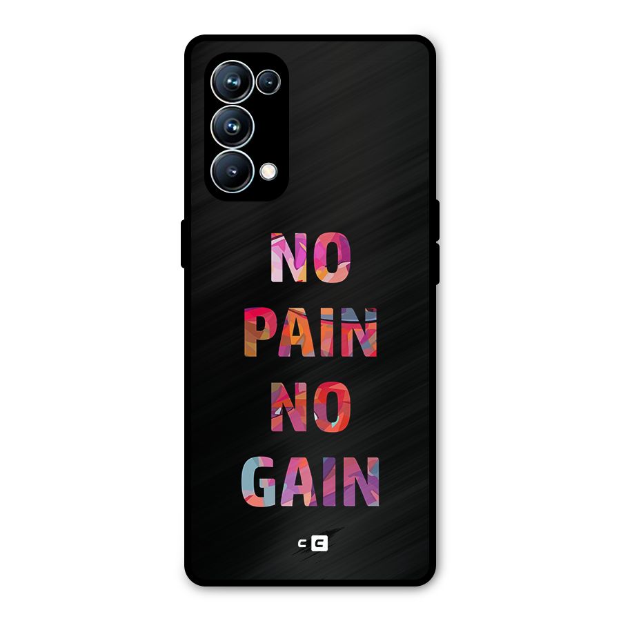 No Pain No Gain Metal Back Case for Oppo Reno5 Pro 5G