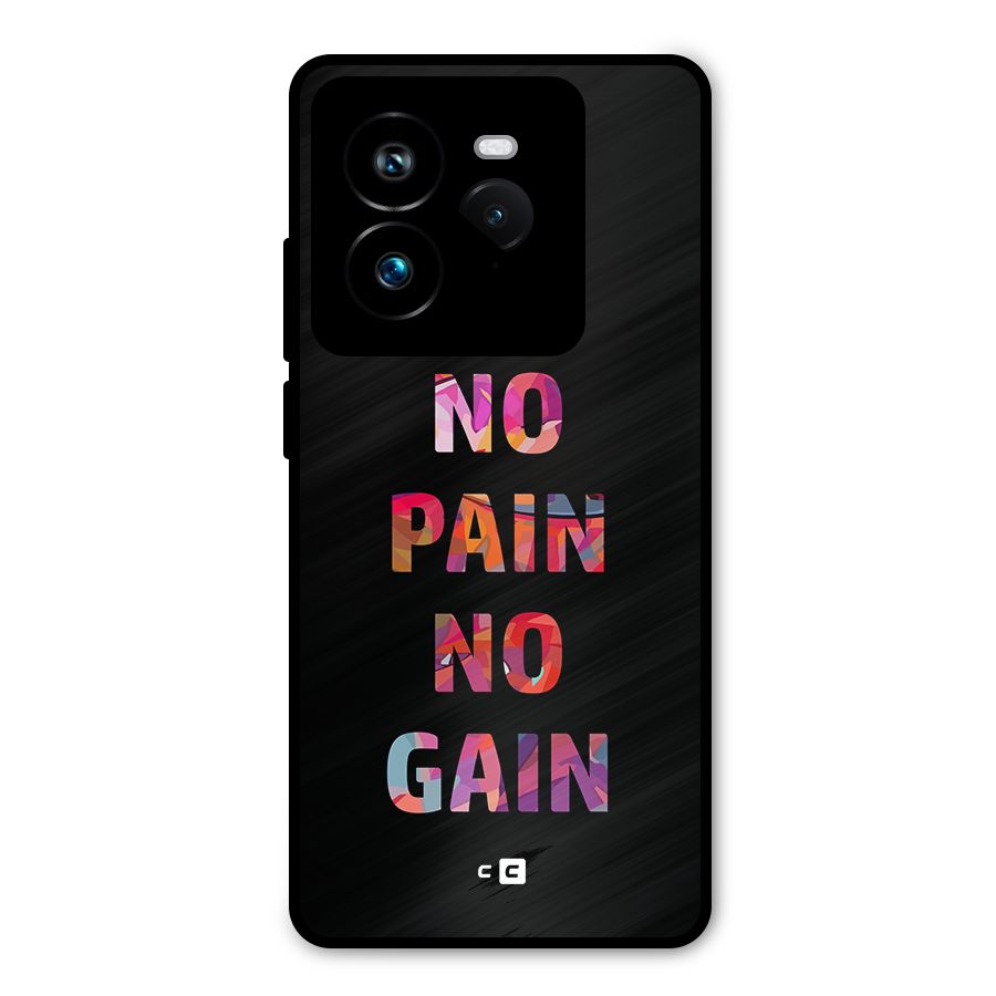No Pain No Gain Metal Back Case for Realme GT 7 Pro