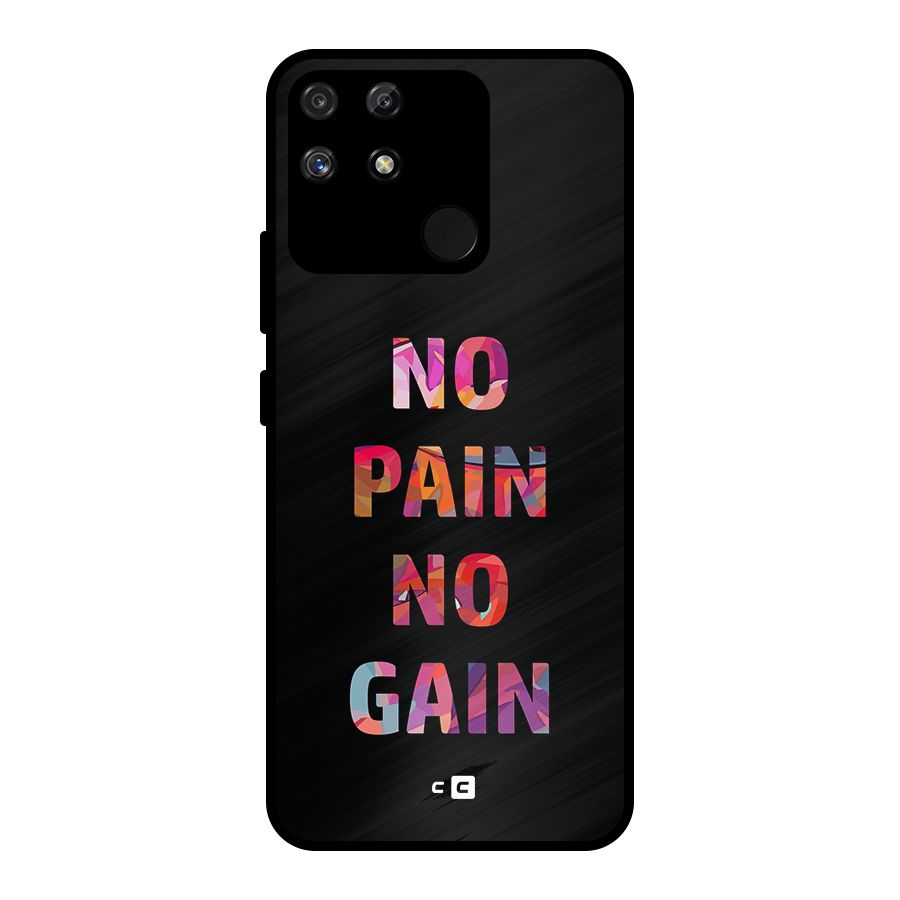 No Pain No Gain Metal Back Case for Realme Narzo 50A