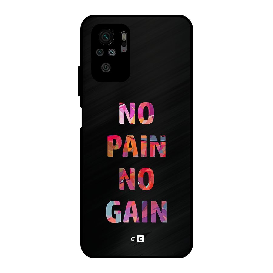 No Pain No Gain Metal Back Case for Redmi Note 10S